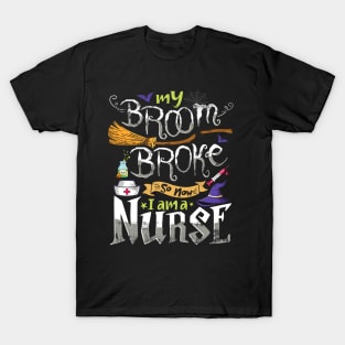 Funny Nurse Halloween Quote T-Shirt